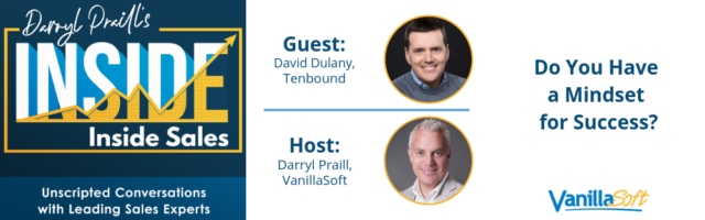 INSIDE Inside Sales – Episode 6: Do You Have a Mindset for Success? Image for INSIDE Inside Sales – Episode 6: Do You Have a Mindset for Success?